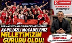 Filenin Sultanları'na tebrik: Milletimizin gururu oldunuz