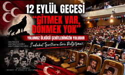 12 Eylül Şehitleri Anıldı: 'Sadakat Şartlara Göre Değişmez'