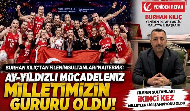 Filenin Sultanları'na tebrik: Milletimizin gururu oldunuz