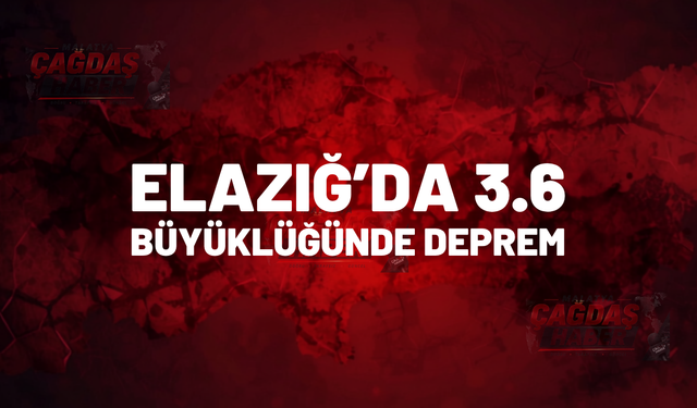 Elazığ'da 3.6 büyüklüğünde deprem