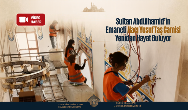 Hacı Yusuf Taş Camisi Yeniden Hayat Buluyor