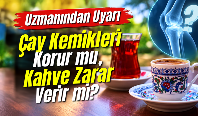 Uzmanından Uyarı: 'Kahveyi Değil Alışkanlıkları Konuşun'