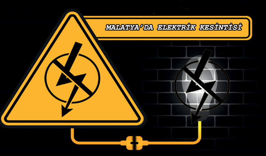 Elektrik Kesintisi: Hangi İlçelerde Elektrikler Kesilecek?