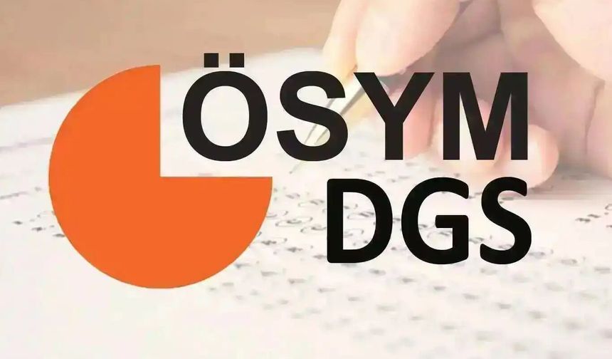 2026 DGS Tercihleri Başladı: Son Gün 3 Eylül