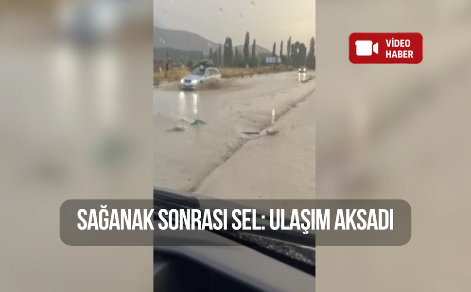 Sağanak Sonrası Ulaşım kısa süreli aksadı