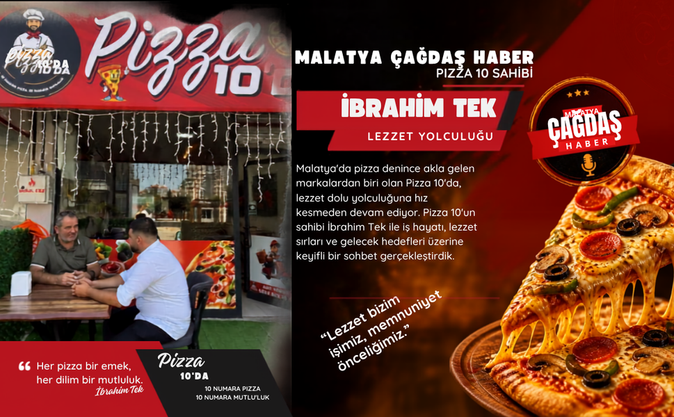 Pizza 10 Sahibi İbrahim Tek ile Lezzet Yolculuğu