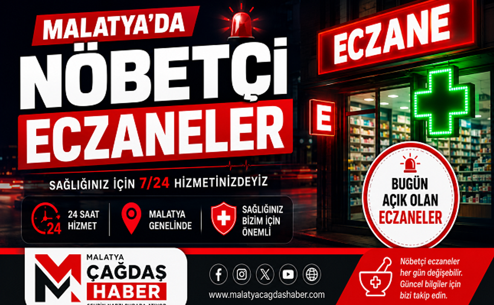 11 Ağustos 2026 Salı Malatya Nöbetçi Eczaneler