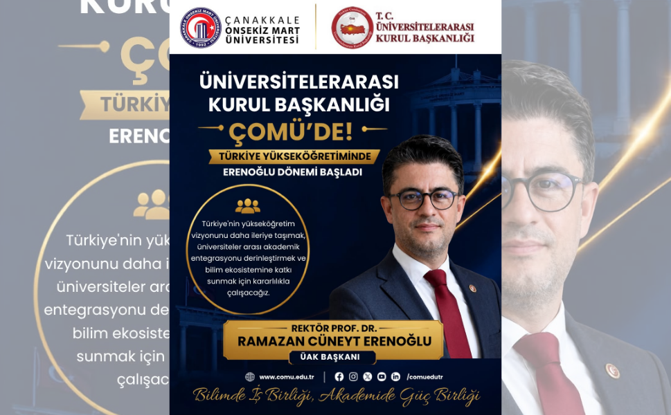 ÜAK Başkanlığı ÇOMÜ’ye Geçti: Erenoğlu Görevi Devraldı
