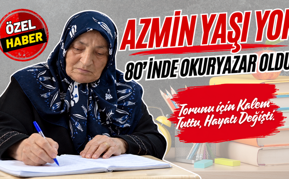 80 Yaşında Okuma Yazma Öğrendi: Torunu İçin Başardı