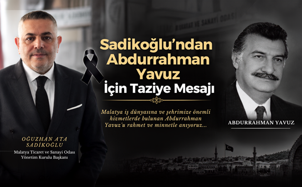 Sadıkoğlu’ndan Abdurrahman Yavuz İçin Taziye Mesajı