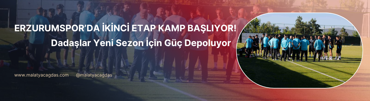 Erzurumspor, ikinci etap kampına başlıyor