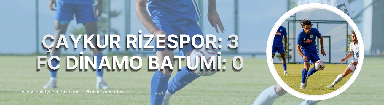 Rizespor’dan Hazırlık Maçında Net Galibiyet: 3-0